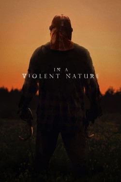 watch In a Violent Nature movies free online Sflix