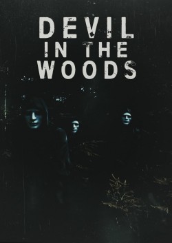 Watch Devil in the Woods free online