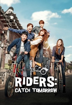 Watch Riders: Catch Tomorrow movies free AniWave