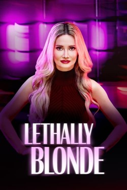 Watch free Lethally Blonde movies Hd online Braflix Alternative