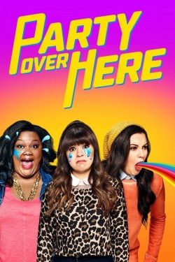 Enjoy Free HD Viewing of Party Over Here on Putlocker