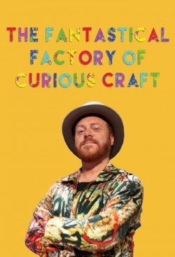 Watch free The Fantastical Factory of Curious Craft Movies