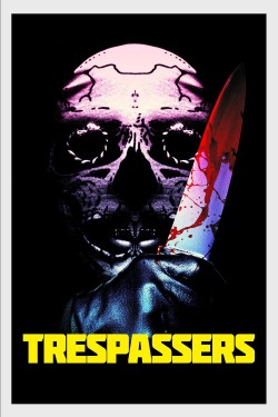 Enjoy Free HD Viewing of Trespassers on Putlocker