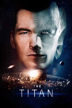 Watch free The Titan movies Hd online on TinyZone