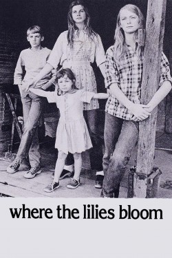 Enjoy Free HD Viewing of Where the Lilies Bloom on Putlocker