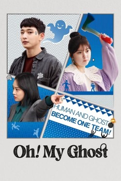 Watch free Oh! My Ghost full