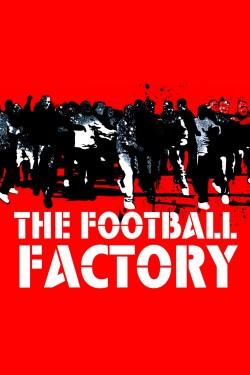 Watch free The Football Factory movies Hd online on TinyZone