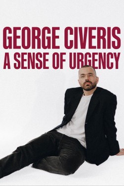 Watch free George Civeris: A Sense of Urgency movies Hd online