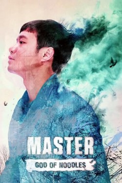 Watch Free Master: God of Noodles Movies Full HD