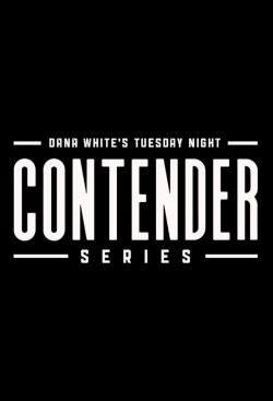 Watch Dana White's Tuesday Night Contender Series movies free AniWave