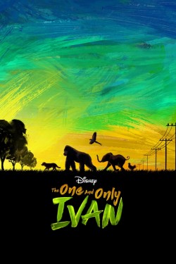 Watch free The One and Only Ivan movies Hd online on TinyZone