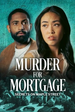 Watch Free Murder for Mortgage: Secrets on Maple Street Movies Online on TheFlixer Alternatives site