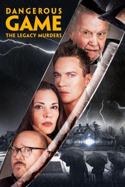 Watch free Dangerous Game: The Legacy Murders movies Hd online on TinyZone