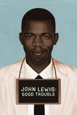 Watch free John Lewis: Good Trouble movies online - GoMovies