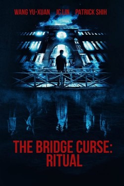 Watch Free The Bridge Curse: Ritual Movies HD Online Soap2Day