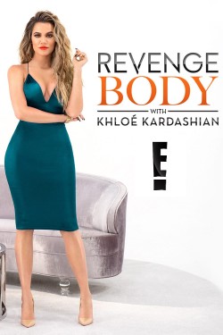 Watch free Revenge Body With Khloe Kardashian movies online | Gomovies