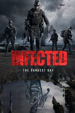 Watch Infected: The Darkest Day Movies for Free in HD Online GoMovies