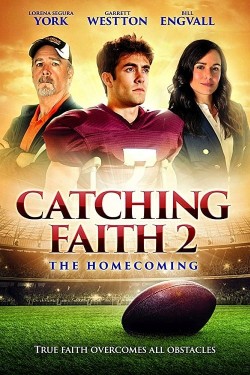 Stream Catching Faith 2: The Homecoming Movies for Free in HD Online M4uHD