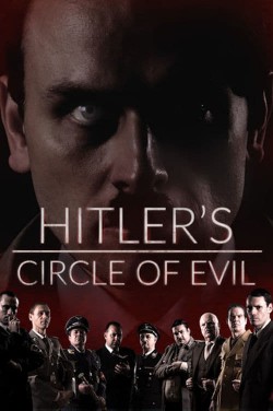 Watch Hitler's Circle of Evil free online