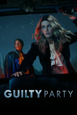 Watch free Guilty Party movies Hd online Gomovies Alternatives