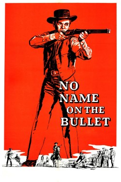 Watch free No Name on the Bullet full