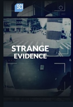 Watch free Strange Evidence full