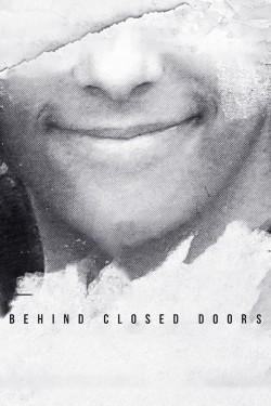 Watch Behind Closed Doors free online