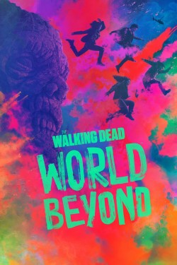 The Walking Dead: World Beyond - Season 1