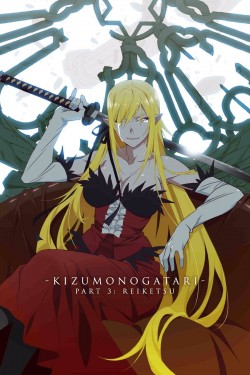 Watch Free Kizumonogatari Part 3: Reiketsu Movies Full HD Online on M4uHD