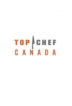 watch-Top Chef Canada