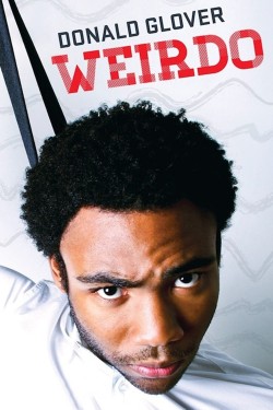 Enjoy Free HD Viewing of Donald Glover: Weirdo on Putlocker