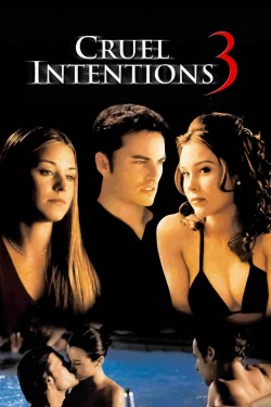 Watch Cruel Intentions 3 free online