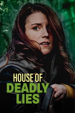 Watch free House of Deadly Lies movies Hd online on TinyZone