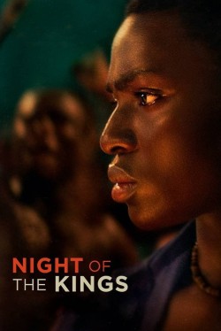 Watch free Night of the Kings movies online - GoMovies