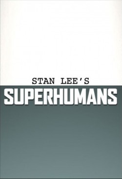 Watch free Stan Lee's Superhumans full