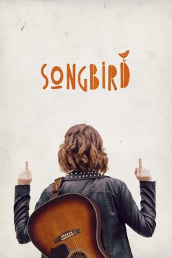 Watch Songbird movies free