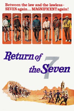 Watch Free Return of the Seven Movies HD Online Vumoo Alternatives site