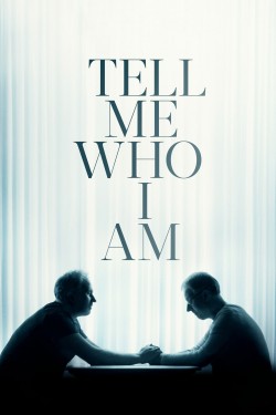 Watch free Tell Me Who I Am movies Hd online on TinyZone