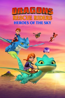 Watch Free Dragons Rescue Riders: Heroes of the Sky Movies Online on TheFlixer Alternatives site