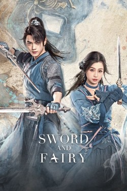 Watch free Sword and Fairy movies Hd online Braflix Alternative