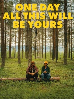 One Day All This Will Be Yours Watch Free One Day All This Will Be Yours Movies HD Online Vumoo Alternatives site
