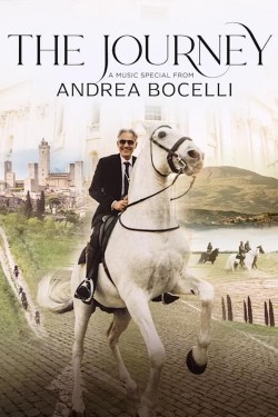 Watch free The Journey: A Music Special from Andrea Bocelli movies online - 2KMovies