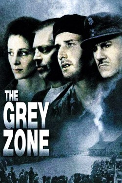 Watch free The Grey Zone movies online - GoMovies