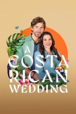 Watch Free A Costa Rican Wedding Movies HD Online Vumoo Alternatives site