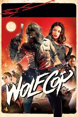 Watch free WolfCop full