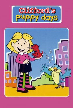 Watch Clifford's Puppy Days movies free AniWave