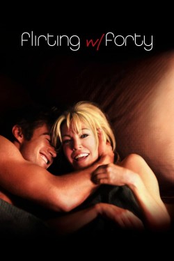 Watch free Flirting with Forty movies Hd online on TinyZone