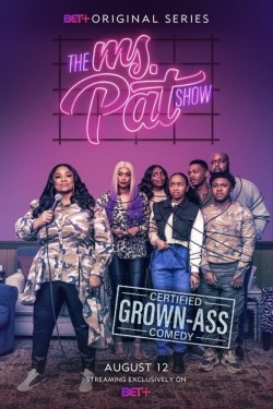 Watch free The Ms. Pat Show movies online - GoMovies