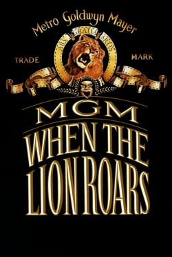 Watch MGM: When the Lion Roars movies free AniWave