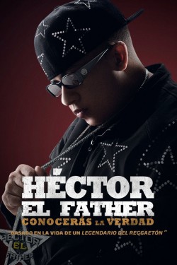 Watch free Héctor El Father: Conocerás la verdad movies Hd online Gomovies Alternatives